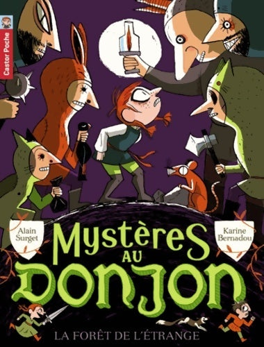 Mystères au donjon Tome IV : La forêt de l'étrange - Alain Surget - Livre