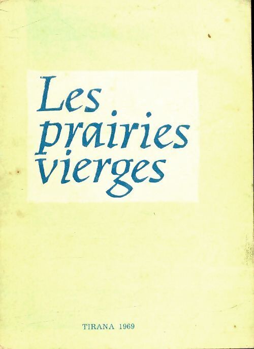 Les prairies vierges - Collectif - Livre