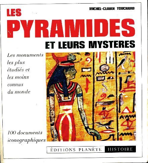Les pyramides et leurs mystères - M.C. Touchard - Livre