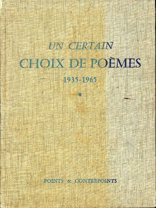 Un certain choix de poèmes 1935-1965 - Collectif - Livre