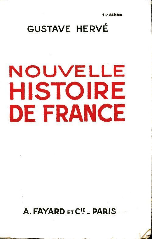 Nouvelle histoire de France - Gustave Hervé - Livre