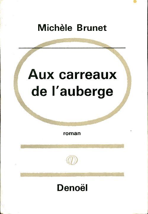 Aux carreaux de l'auberge - Michelle Brunet - Livre