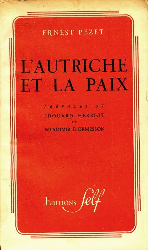 L'Autriche et la paix - Ernest Pezet - Livre
