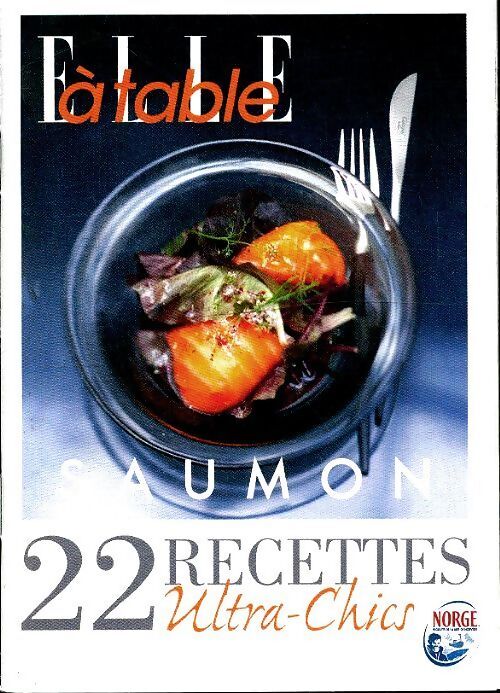 Saumon 22 recettes ultra-chic - Collectif - Livre