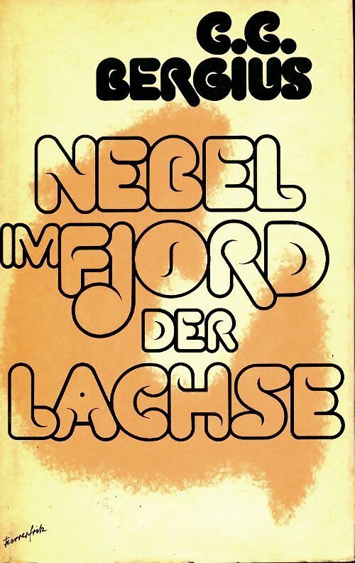 Nebel im Fjord der Lachse - C.C. Bergius - Livre