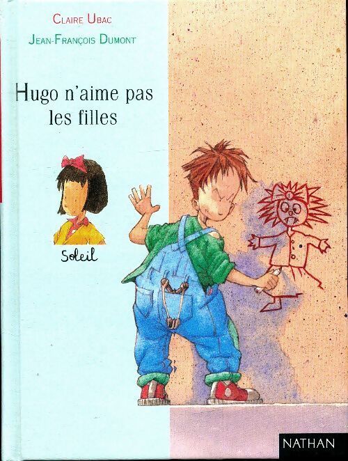 Hugo n'aime pas les filles - Claire Ubac - Livre