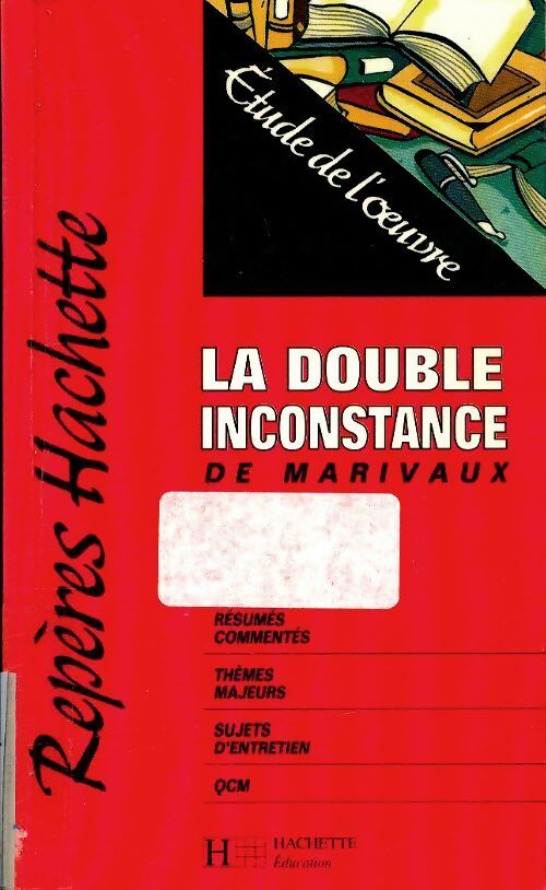 La double inconstance de Marivaux - Stéphane Guinoiseau - Livre