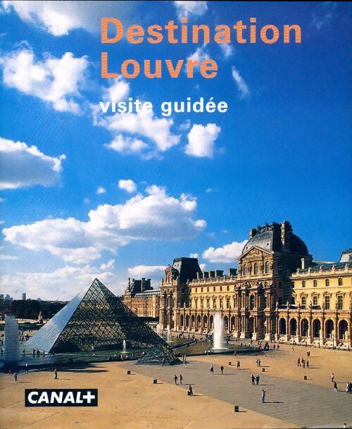 Destination Louvre - Collectif - Livre
