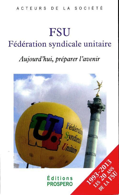 FSU fédération syndicale unitaire - Collectif - Livre