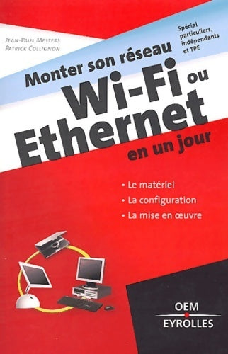 Monter son réseau wi-fi ou ethernet en un jour - Jean-Paul Mesters - Livre