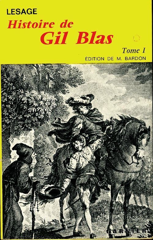 Histoire de Gil Blas de Santillane Tome I - Alain René Lesage - Livre