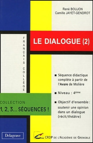 Le dialogue Tome II - René Boujon - Livre