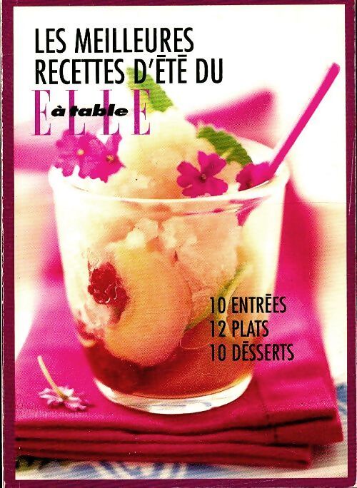 Les meilleurs recettes d'été du Elle - Collectif - Livre