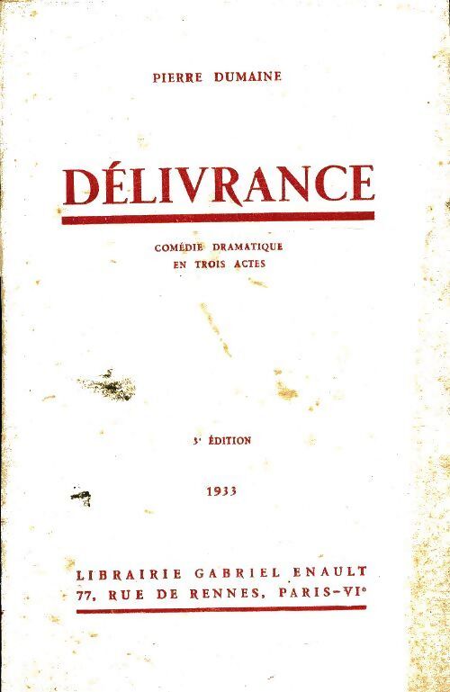 Délivrance - Pierre Dumaine - Livre