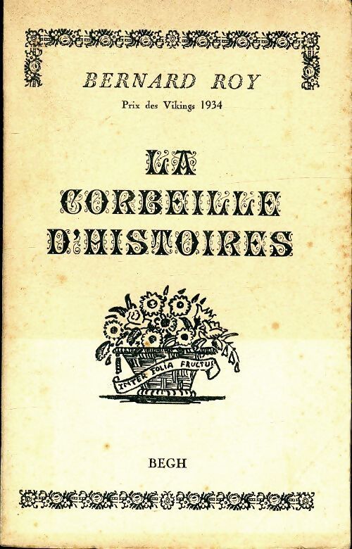 La corbeille d'histoires - Bernard Roy - Livre