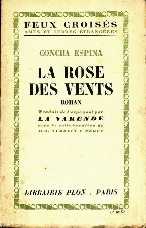 La Rose des vents - Concha Espina - Livre