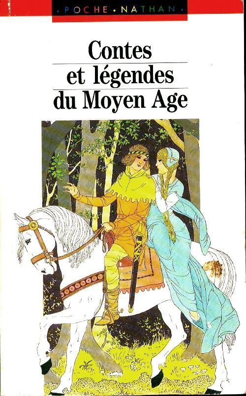 Contes et légendes du Moyen Age - Marcelle Huisman, Georges Huisman - Livre