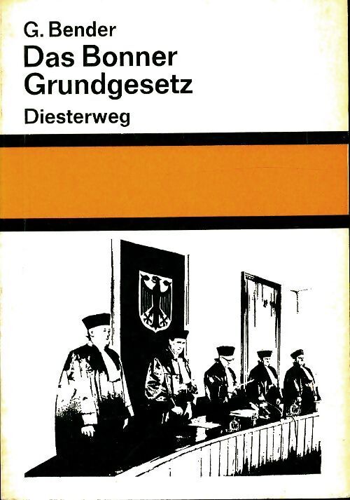 Das Bonner Grundgesetz  - G Bender - Livre