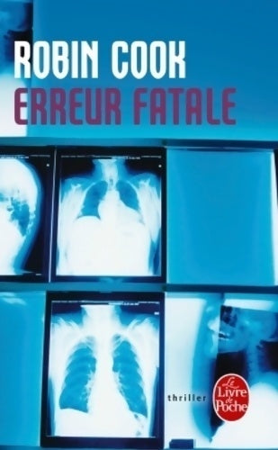 Erreur fatale - Robin Cook - Livre