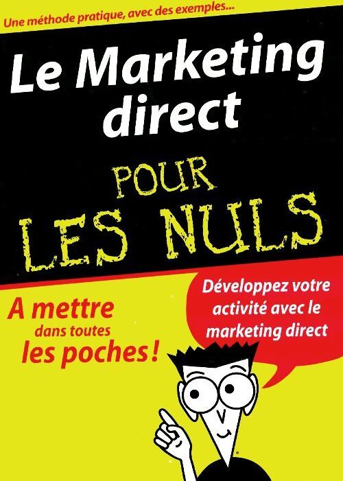 Le marketing direct pour les nuls - Collectif - Livre