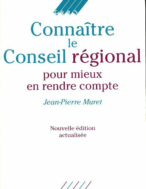 Connaître le conseil général - Jean-Pierre Muret - Livre