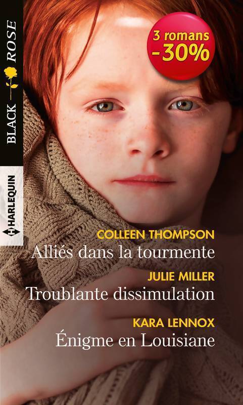 Alliés dans la tourmente / L'étrangère aux yeux verts / Le venin du passé - Colleen Thompson - Livre