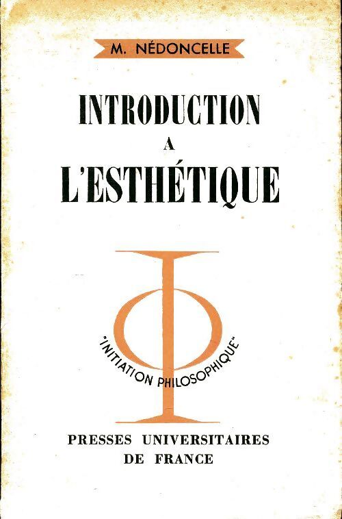 Introduction à l'esthétique - Maurice Nédoncelle - Livre