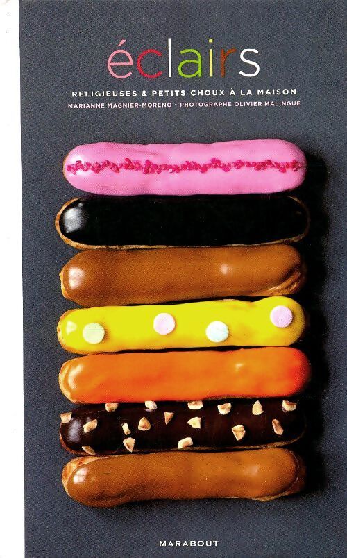 Éclairs et cie à la maison - Marianne Magnier-Moreno - Livre