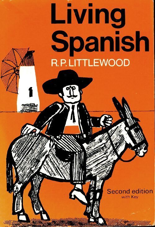Living spanish - R. P. Littlewood - Livre