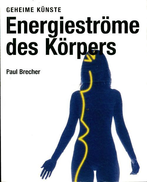 Energieströme des körpers - Paul Brecher - Livre