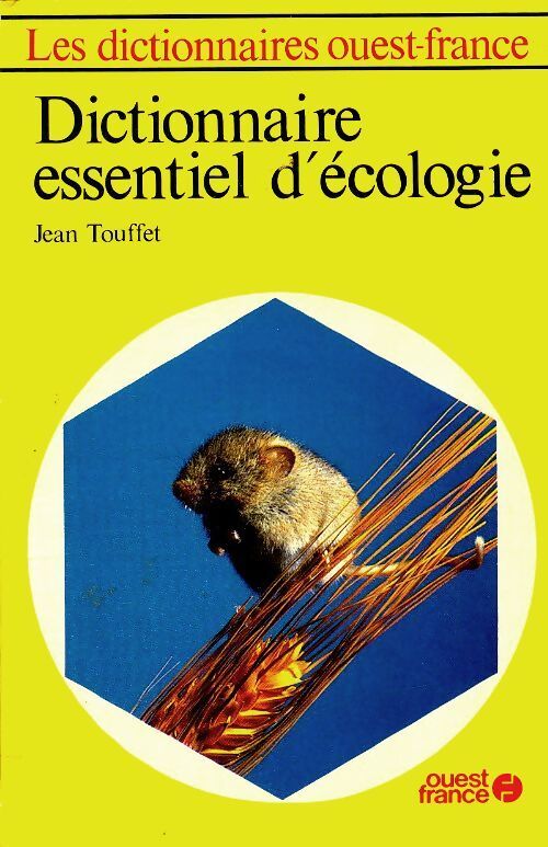 Dictionnaire essentiel d'écologie - Jean Touffet - Livre