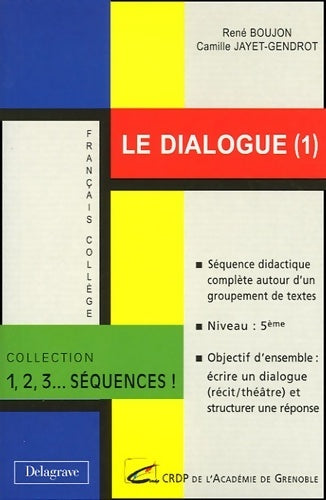 Le dialogue Tome I - René Boujon - Livre