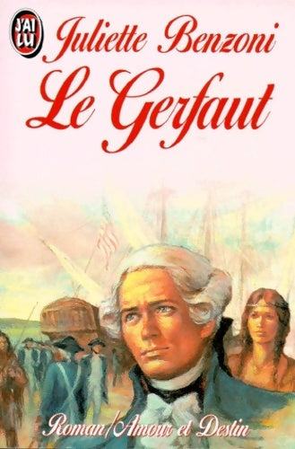 Le Gerfaut des brumes Tome I - Juliette Benzoni - Livre