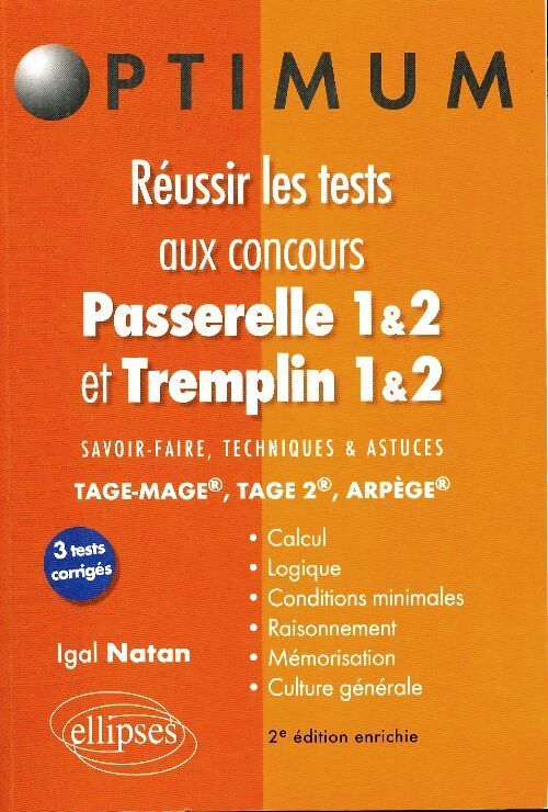 Réussir les tests aux concours Passrellle 1&2 et Tremplin 1&2 - Igal Natan - Livre
