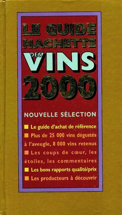 Le guide Hachette des vins 2000 - Collectif - Livre