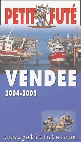 Vendée 2004-2005 - Collectif - Livre