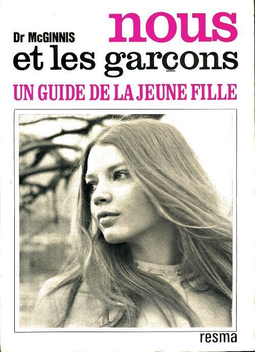 Nous et les garçons - Dr Mcginnis - Livre