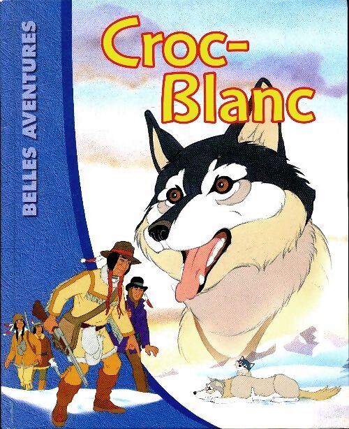 Croc-blanc - Jack London - Livre