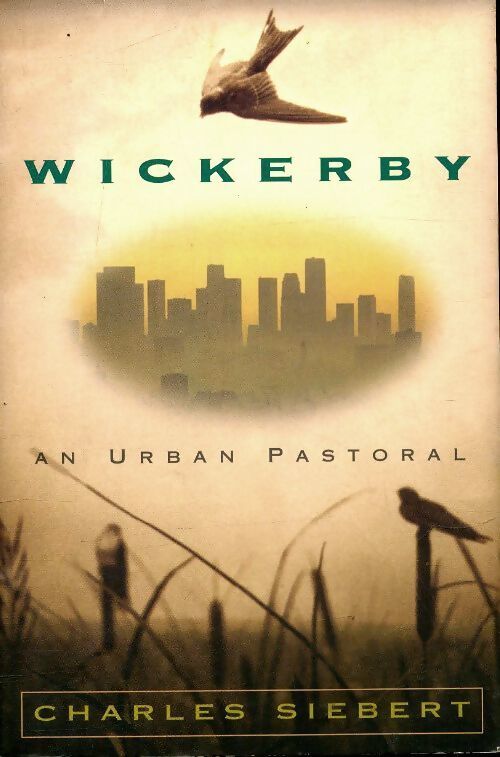 Wickerby - Charles Siebert - Livre