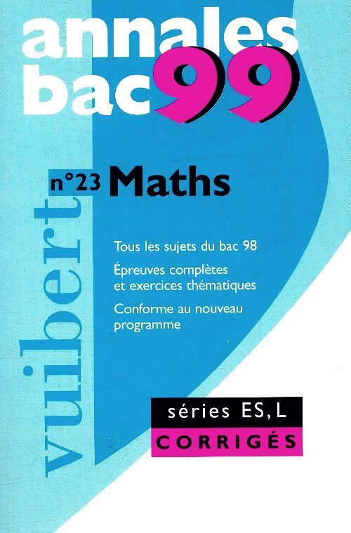 Mathématiques Bac ES, L sujets et corrigés - Collectif - Livre