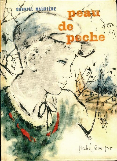 Peau-de-pêche - Gabriel Maurière - Livre