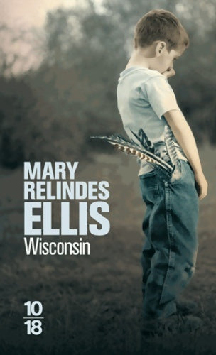 Wisconsin - Mary Relindes Ellis - Livre