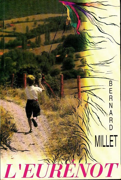 L'Eurénot - Bernard Millet - Livre