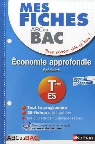 Economie approfondie Terminale ES - Sandrine Benase-Rebeyrol - Livre