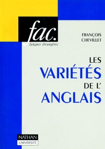 Les variétés de l'anglais - François Chevillet - Livre
