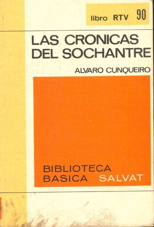 Las cronicas del sochantre - Alvaro Cunqueiro - Livre