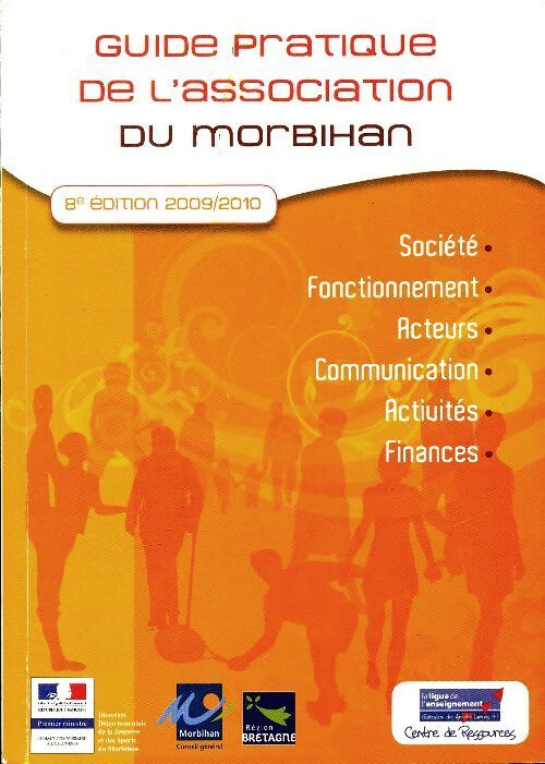 Guide pratique de l'association du Morbihan 2009-2010 - Collectif - Livre