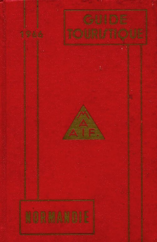 Guide touristique MAIF Normandie 1966 - Collectif - Livre