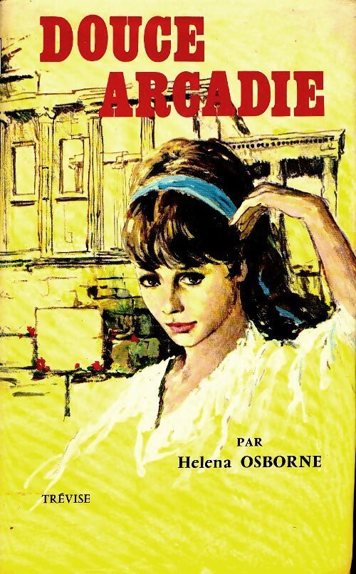 Douce Arcadie - Héléna Osborne - Livre
