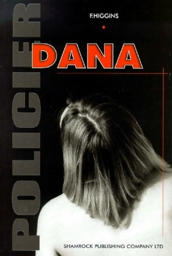 Dana - F. Higgins - Livre